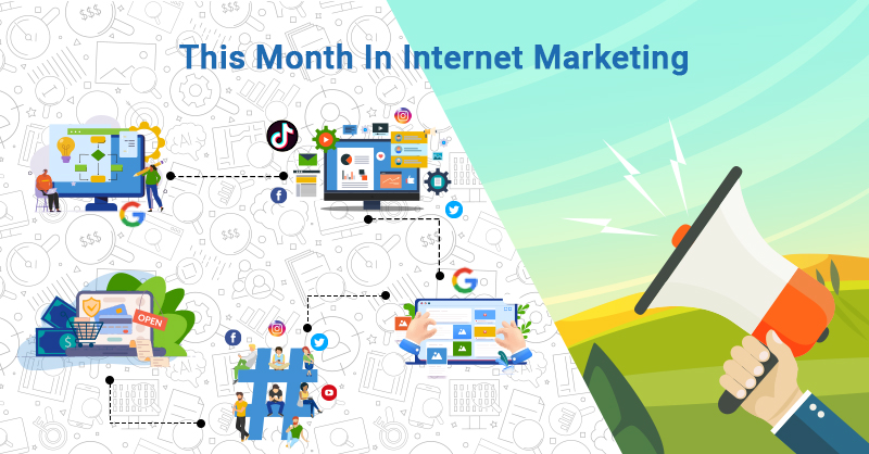 This Month In Internet Marketing