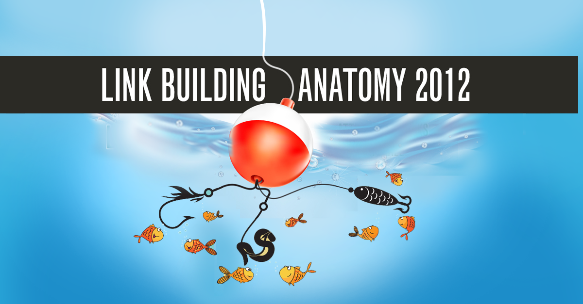 Link Building Anatomy 2012  [INFOGRAPHIC]