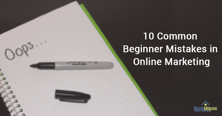 Online Marketing Beginner Mistakes