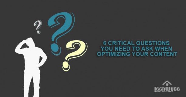 6-Questions-to-Ask-When-Optimizing-Your-Content