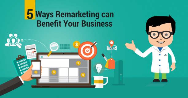 5-Ways-Remarketing-can-Benefit-Your-Business