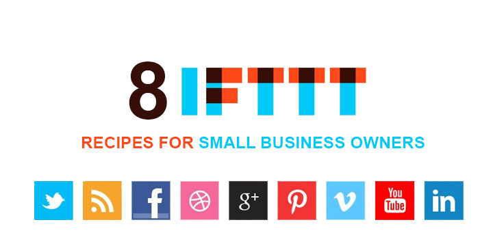 8 IFTTT Recipes for Small Business Owners