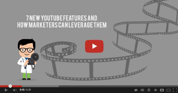 7 New YouTube Features And How Marketers Can Leverage Them