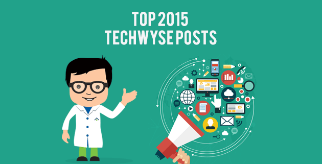 Top 2015 TechWyse Posts