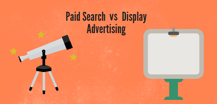 Paid Search Vs Display Advertising