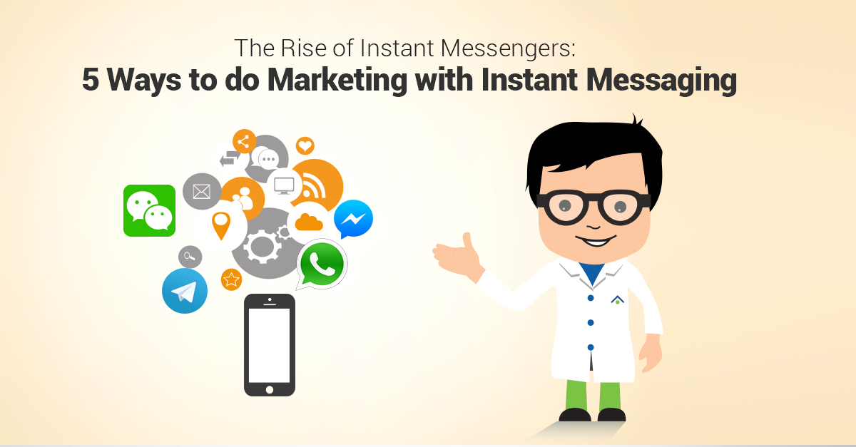 5 Ways To Do Marketing With Instant Messaging