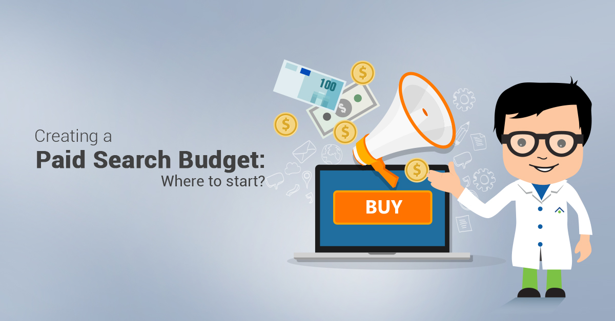 Creating Paid Search Budget Where To Start