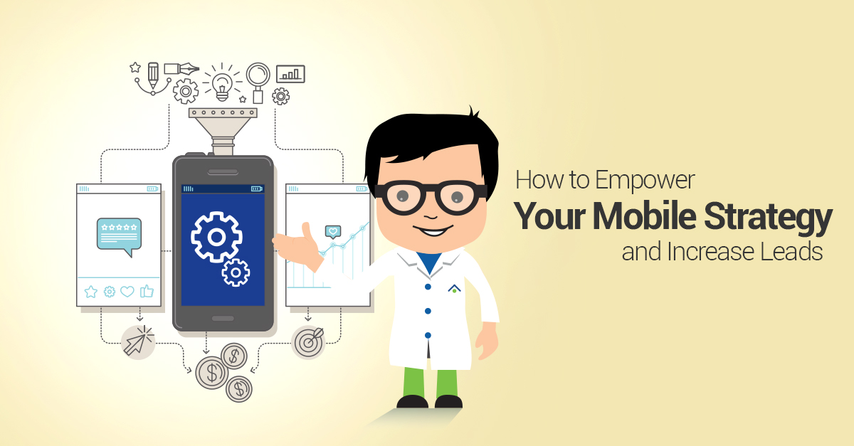 How To Empower Your Mobile Strategy