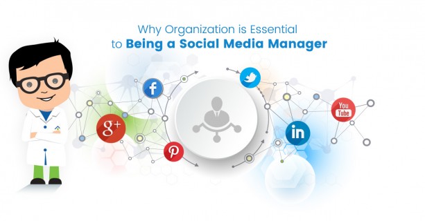 Why Organization Is Essential To Being A Social Media Manager