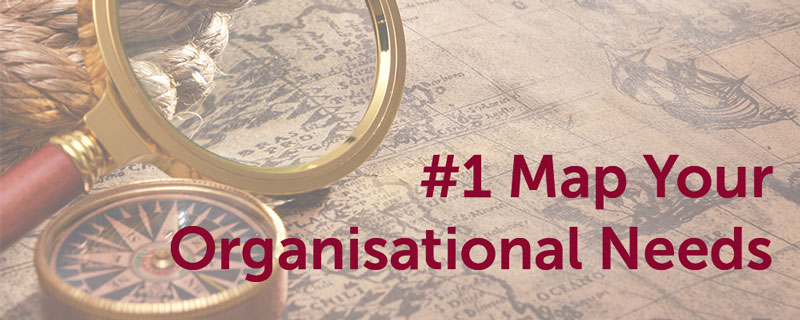 Map Your Organisational Needs