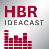 HBR IdeaCast podcast