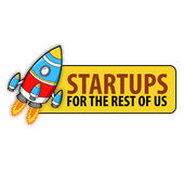 Startups For the Rest of Us podcast