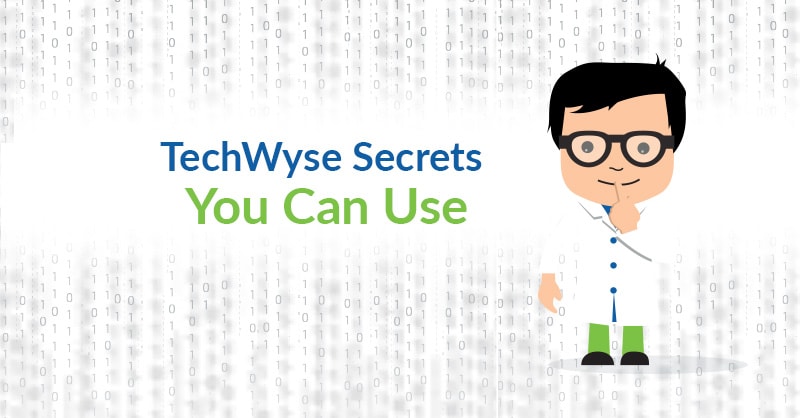 3 More Tactics You Can Steal from TechWyse