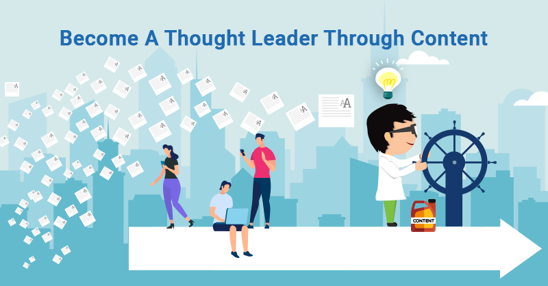 Become A Thought Leader Through Content 