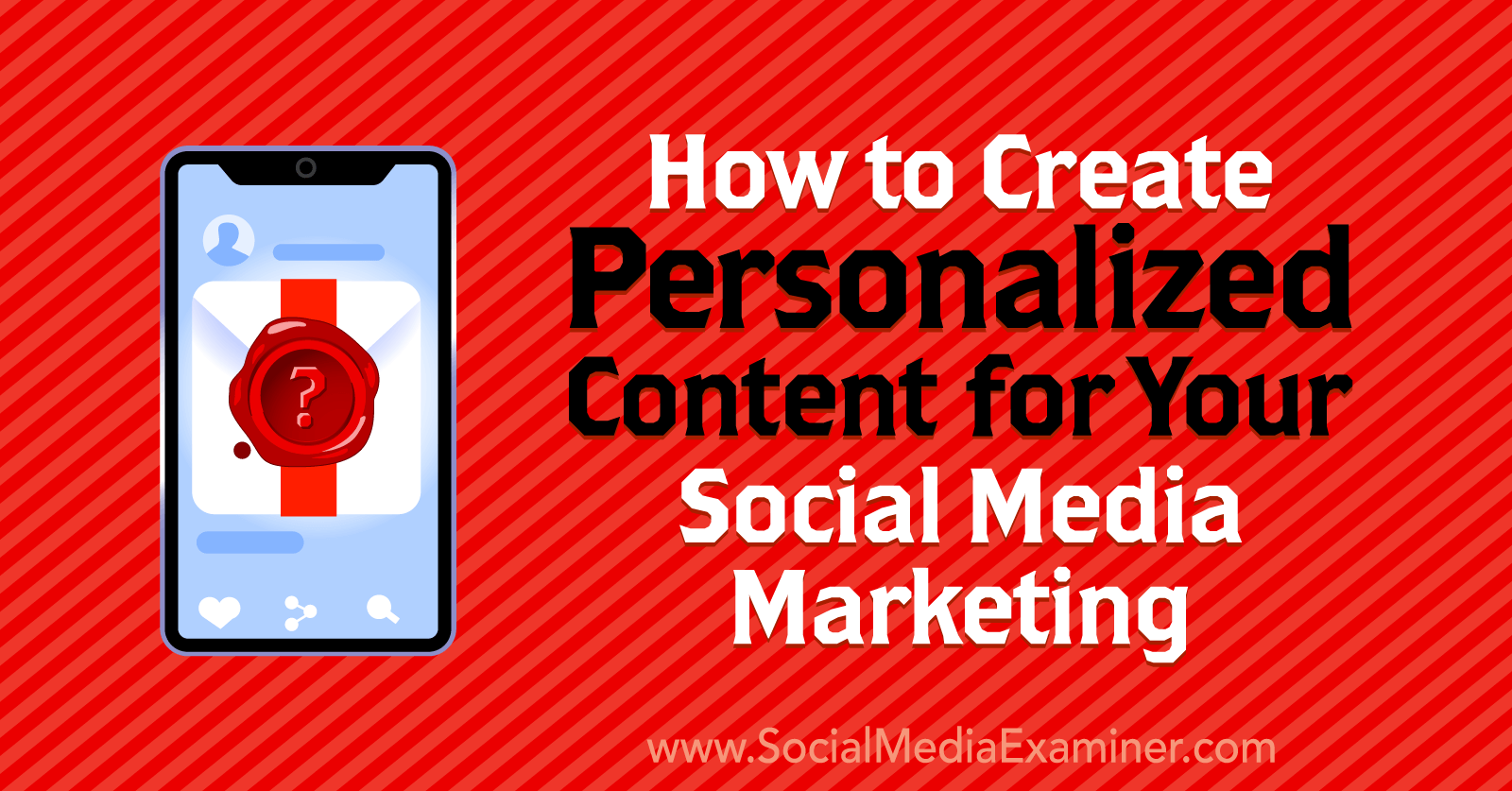 Personalized Content