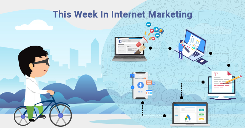 This Week In Internet Marketing