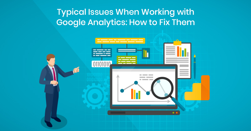 Tips to fix Google Analytics issues