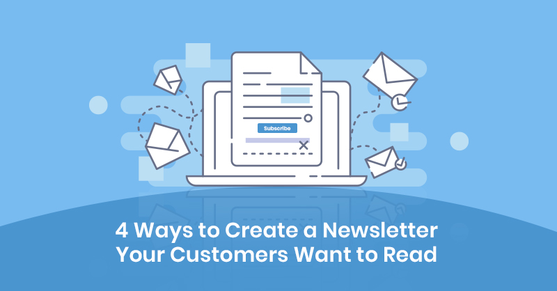 Ways to create an effective newsletter
