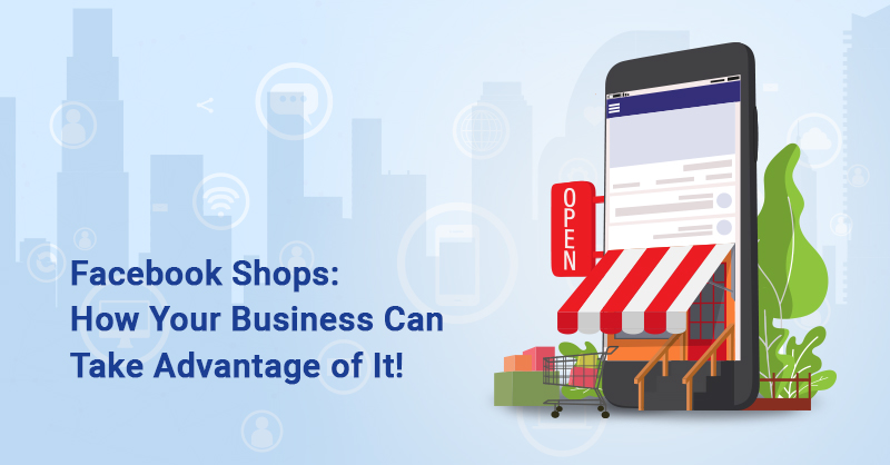 How to use Facebook shops for businesses