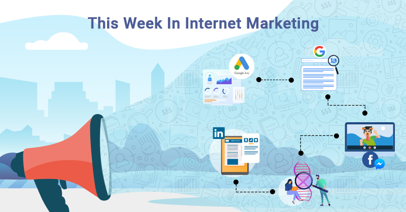 This Week In Internet Marketing