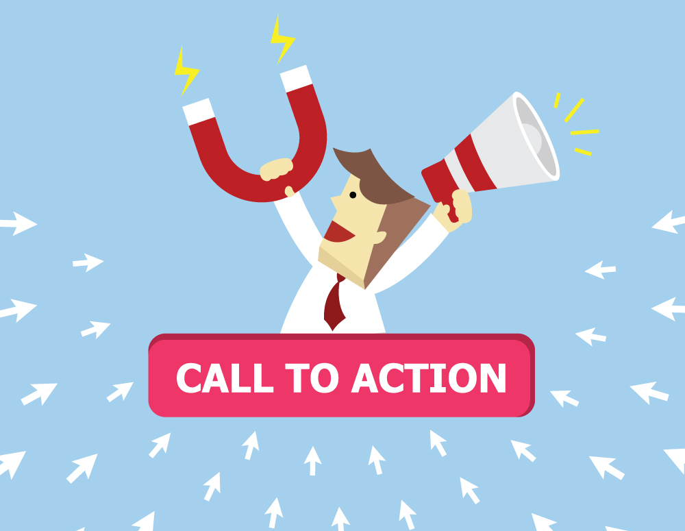 Click Here: 16 Hacks That’ll Get Your Call-To-Action Buttons Clicked Call to Action
