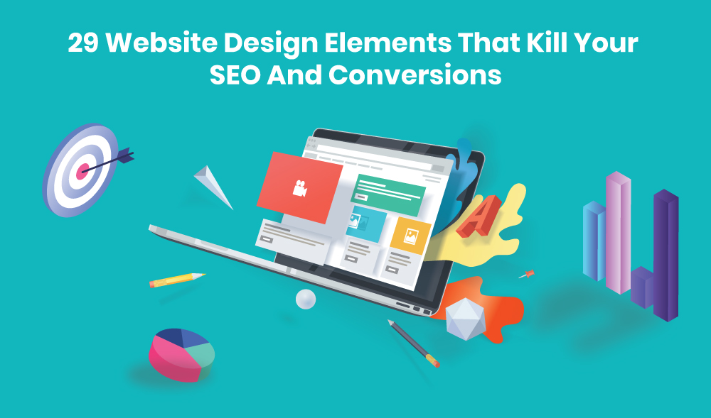 Website Design Elements That Kill SEO