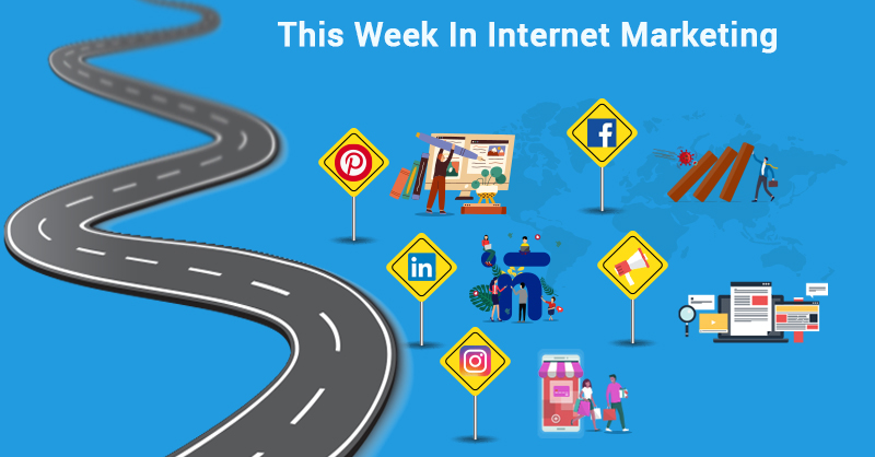 This Week: Pinterest, LinkedIn, Instagram, and More!