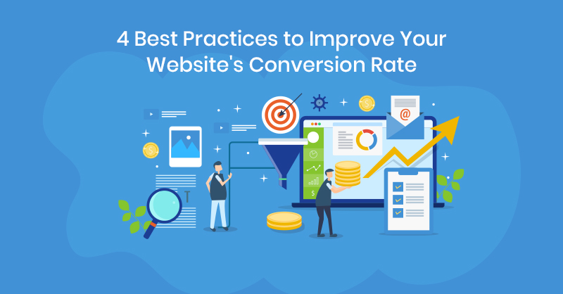 4 Best Practices to Improve Your Website's Conversion Rate