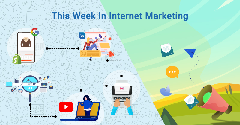 This Week In Internet Marketing