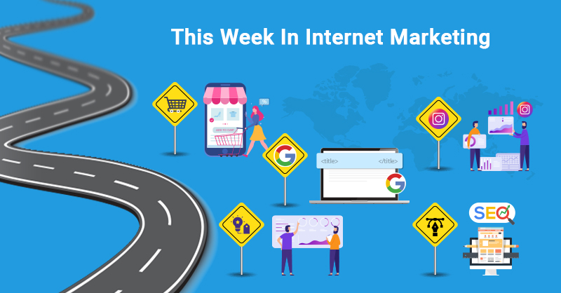 This Week In Internet Marketing