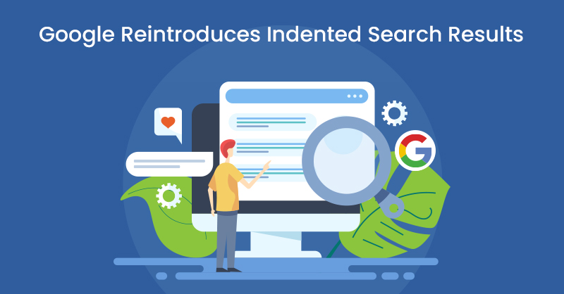 Google Reintroduces Indented Search Results