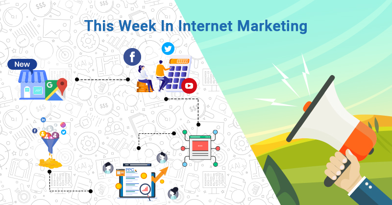 This Week In Internet Marketing