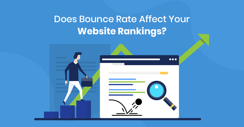Does Bounce Rate Affect Your Website Rankings?
