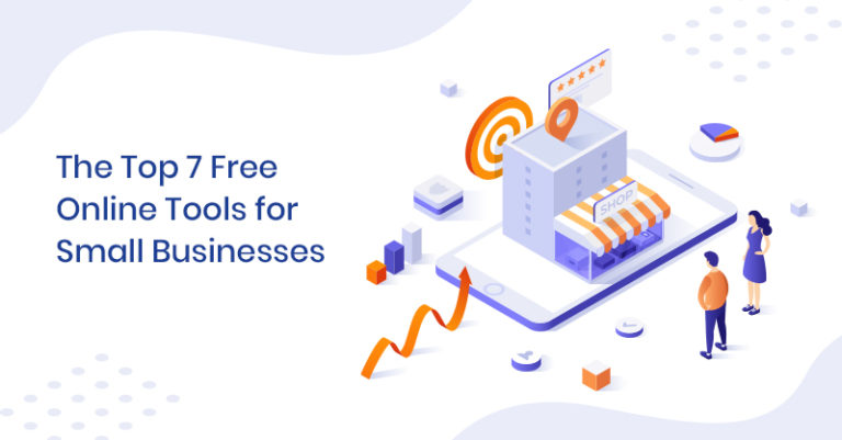 The Top 7 Free Online Tools for Small Businesses