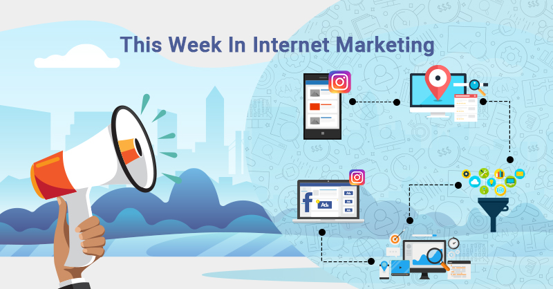 This Week In Internet Marketing
