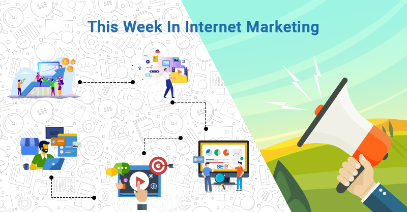 This Week In Internet Marketing