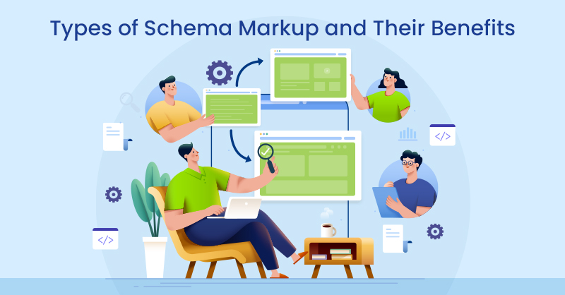Types of Schema Markup and Their Benefits