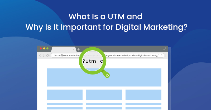 What Is a UTM and Why Is It Important for Digital Marketing?