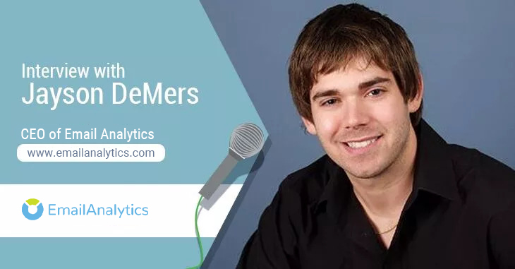 Interview with Jayson Demers, CEO of Email Analytics