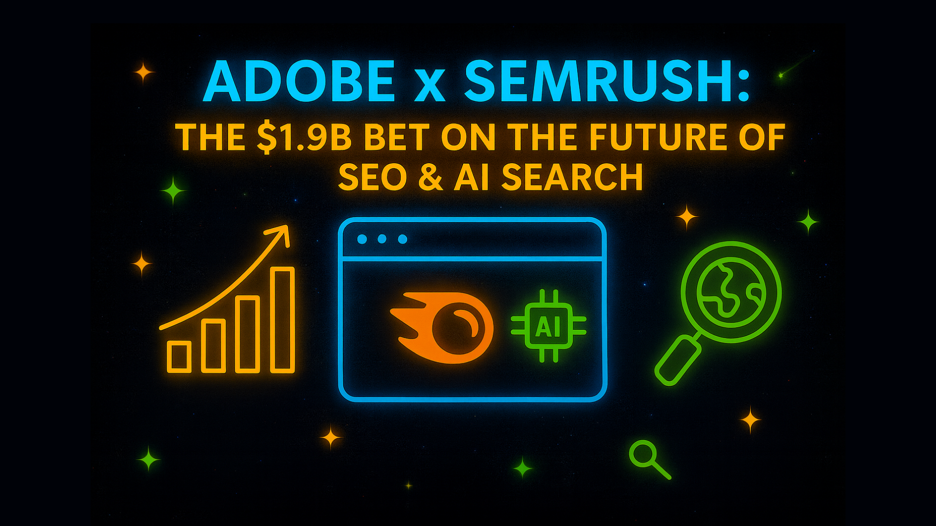 Adobe Buys Semrush for $1.9B — Proof SEO Is Now Bigger Than “Just SEO”