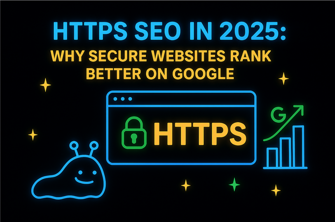 HTTPS SEO 2025: Why Secure Websites Still Influence Google Rankings