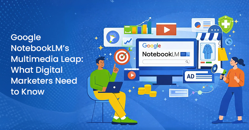 Google NotebookLM, NotebookLM updates, Google AI tools, multimedia AI, digital marketing trends, AI for marketers, content marketing strategy, SEO and AI, AI research tools, marketing technology, generative AI, AI content workflows