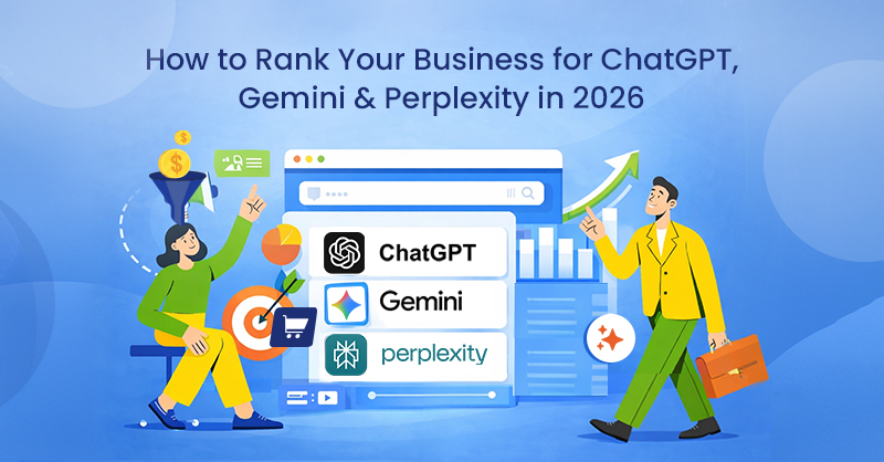 How to Rank Your Business for ChatGPT, Gemini & Perplexity in 2026