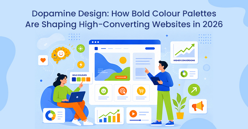 Dopamine Design: How Bold Colour Palettes Are Shaping High-Converting Websites in 2026