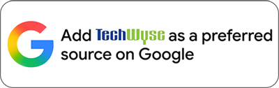 Add TechWyse as a Preferred Source on Google