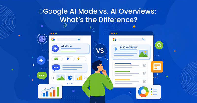 Google AI Mode vs. AI Overviews: What’s the Difference?
