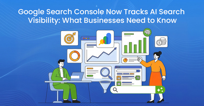 Google Search Console Now Tracks AI Search Visibility: What Businesses Need to Know
